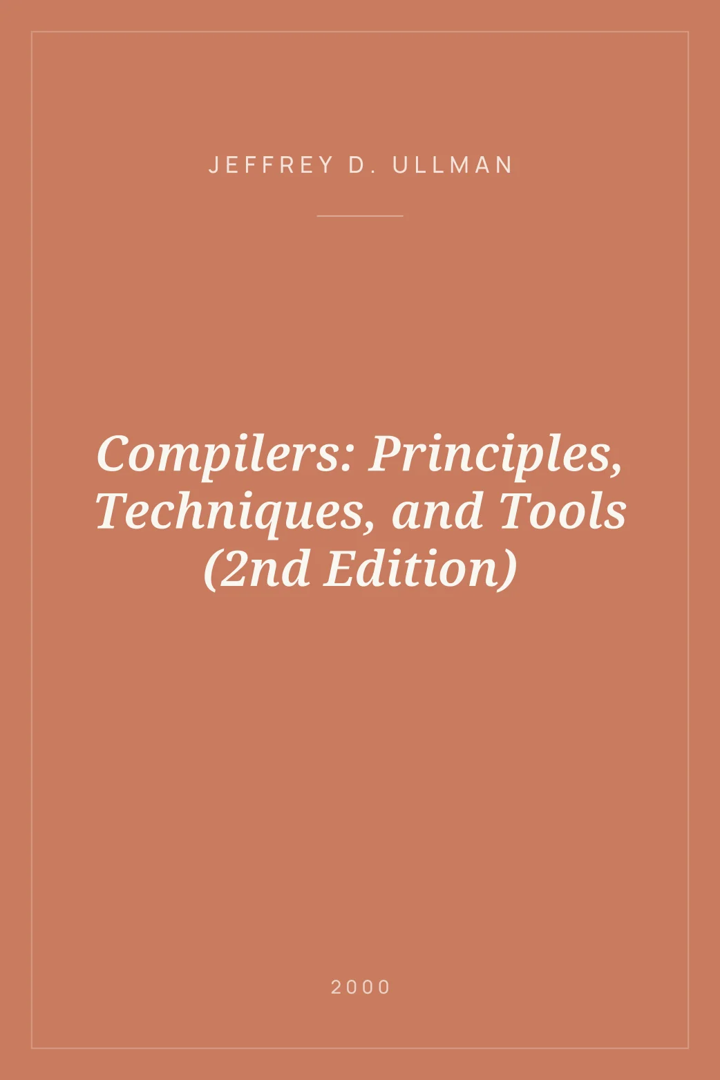 Portada de Compilers: Principles, Techniques, and Tools (2nd Edition)