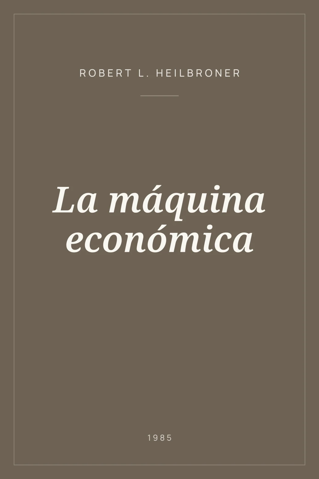 Portada de La máquina económica