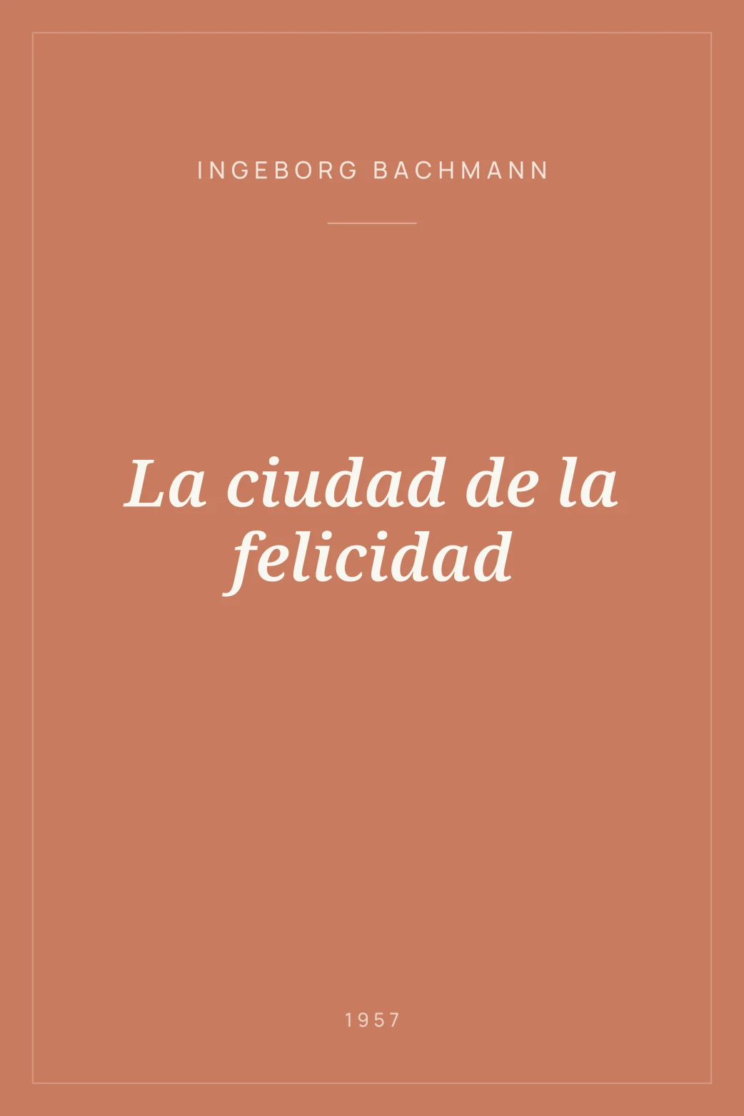 Portada de La ciudad de la felicidad