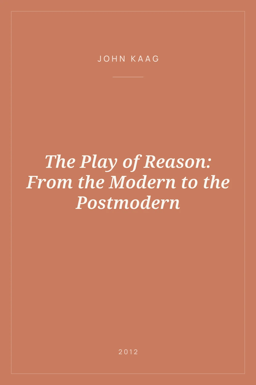 Portada de The Play of Reason: From the Modern to the Postmodern