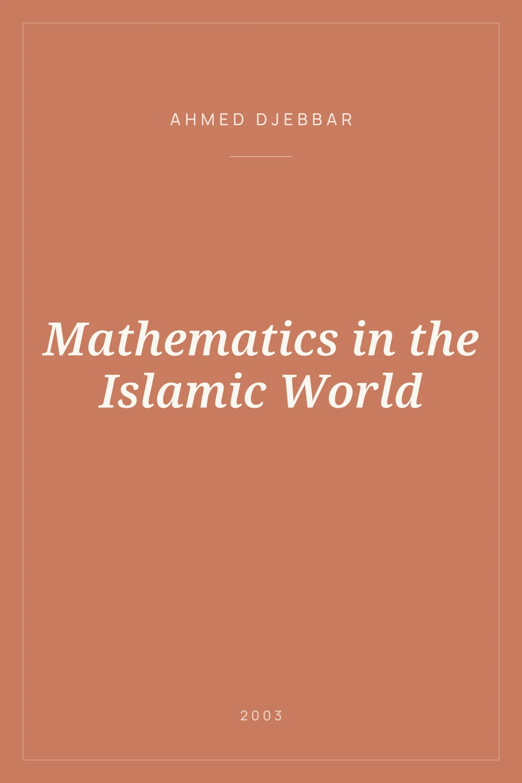 Portada de Mathematics in the Islamic World
