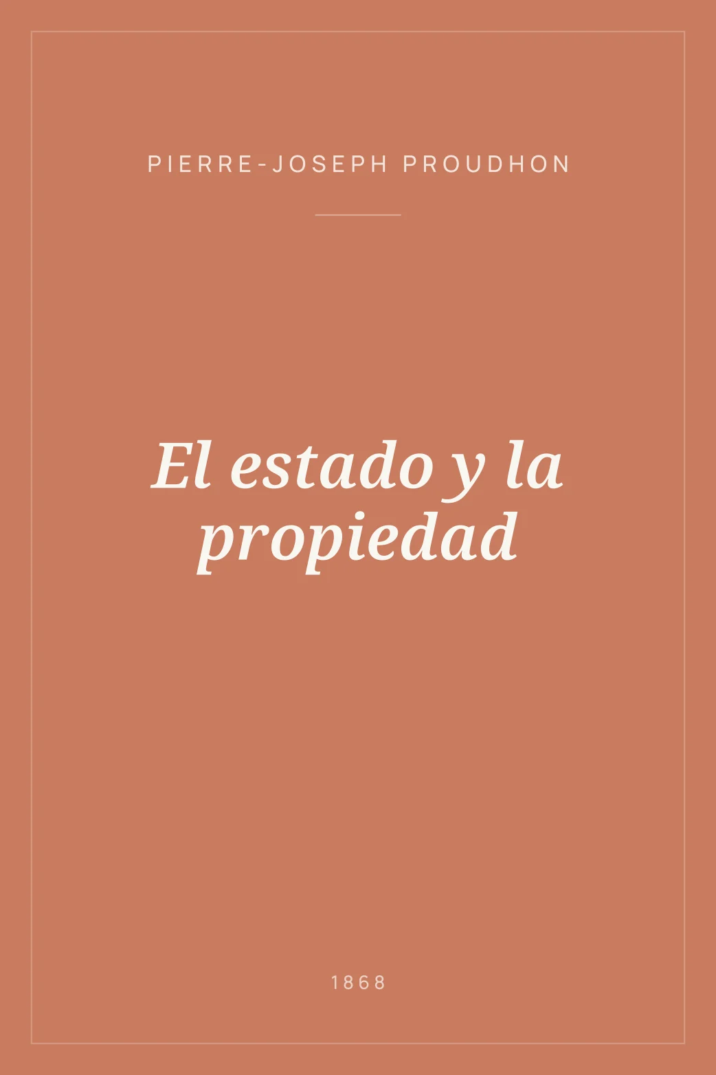 Portada de El estado y la propiedad