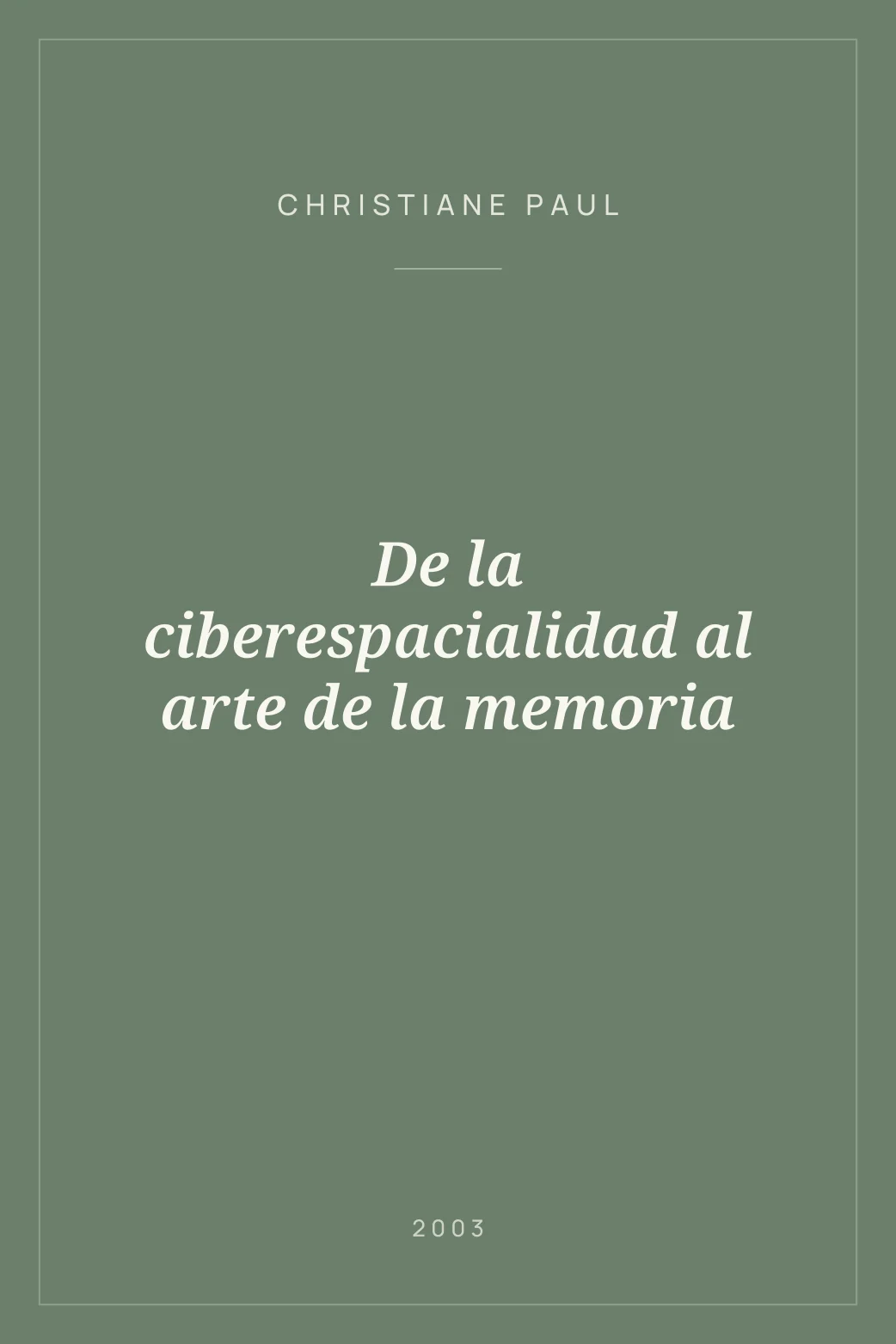 Portada de De la ciberespacialidad al arte de la memoria