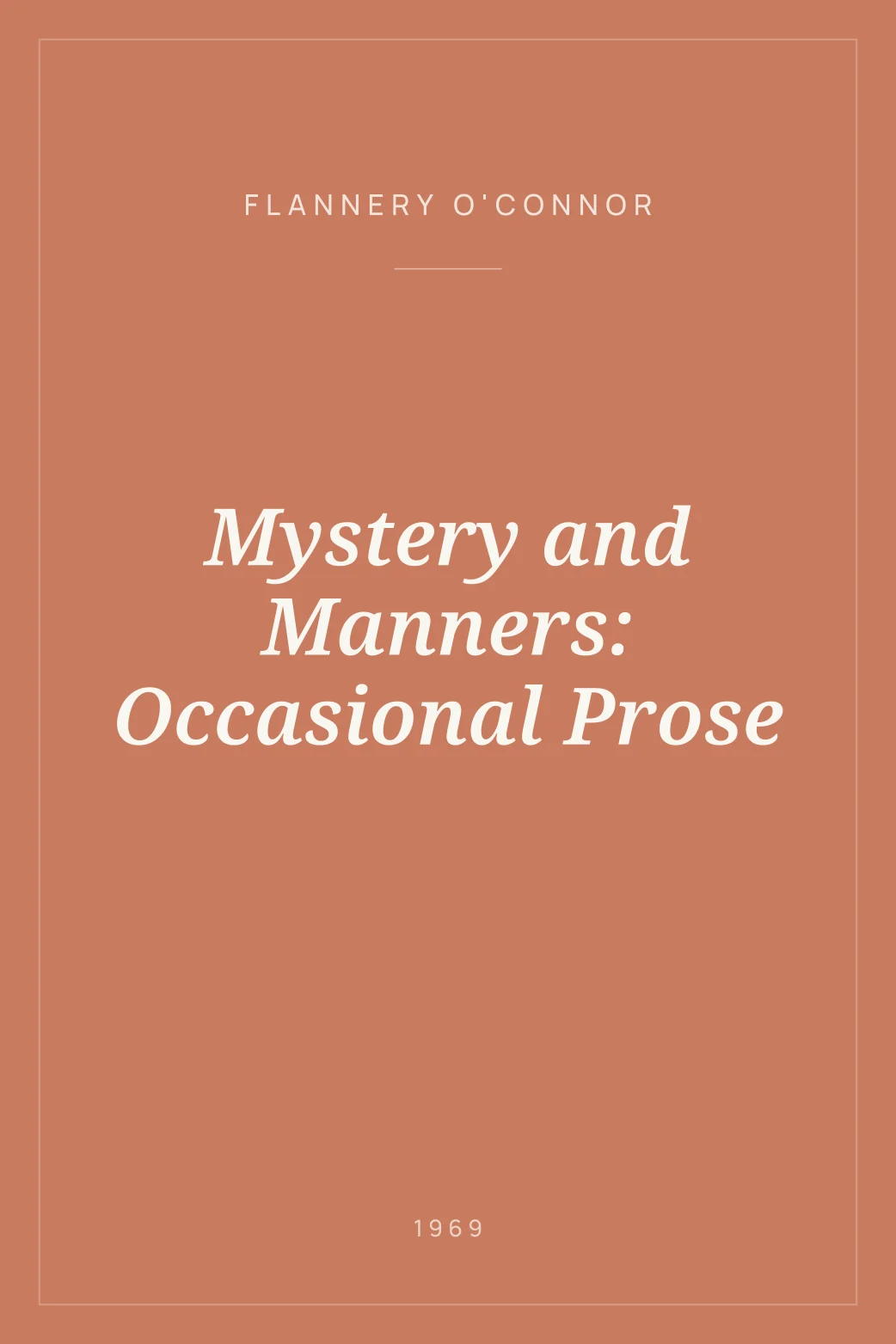 Portada de Mystery and Manners: Occasional Prose
