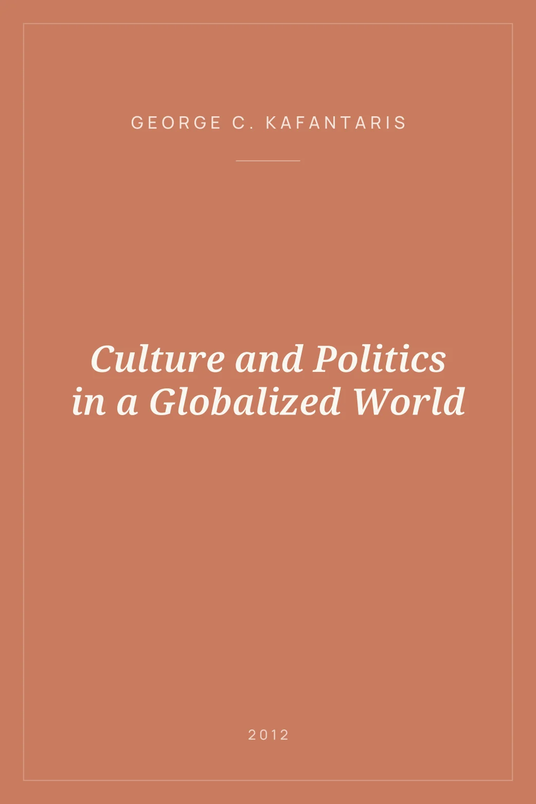 Portada de Culture and Politics in a Globalized World
