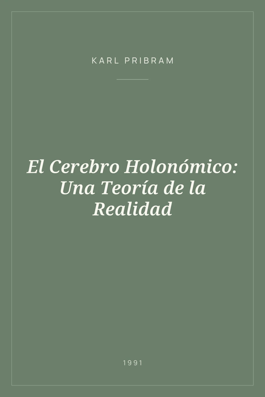 Portada de El Cerebro Holonómico: Una Teoría de la Realidad