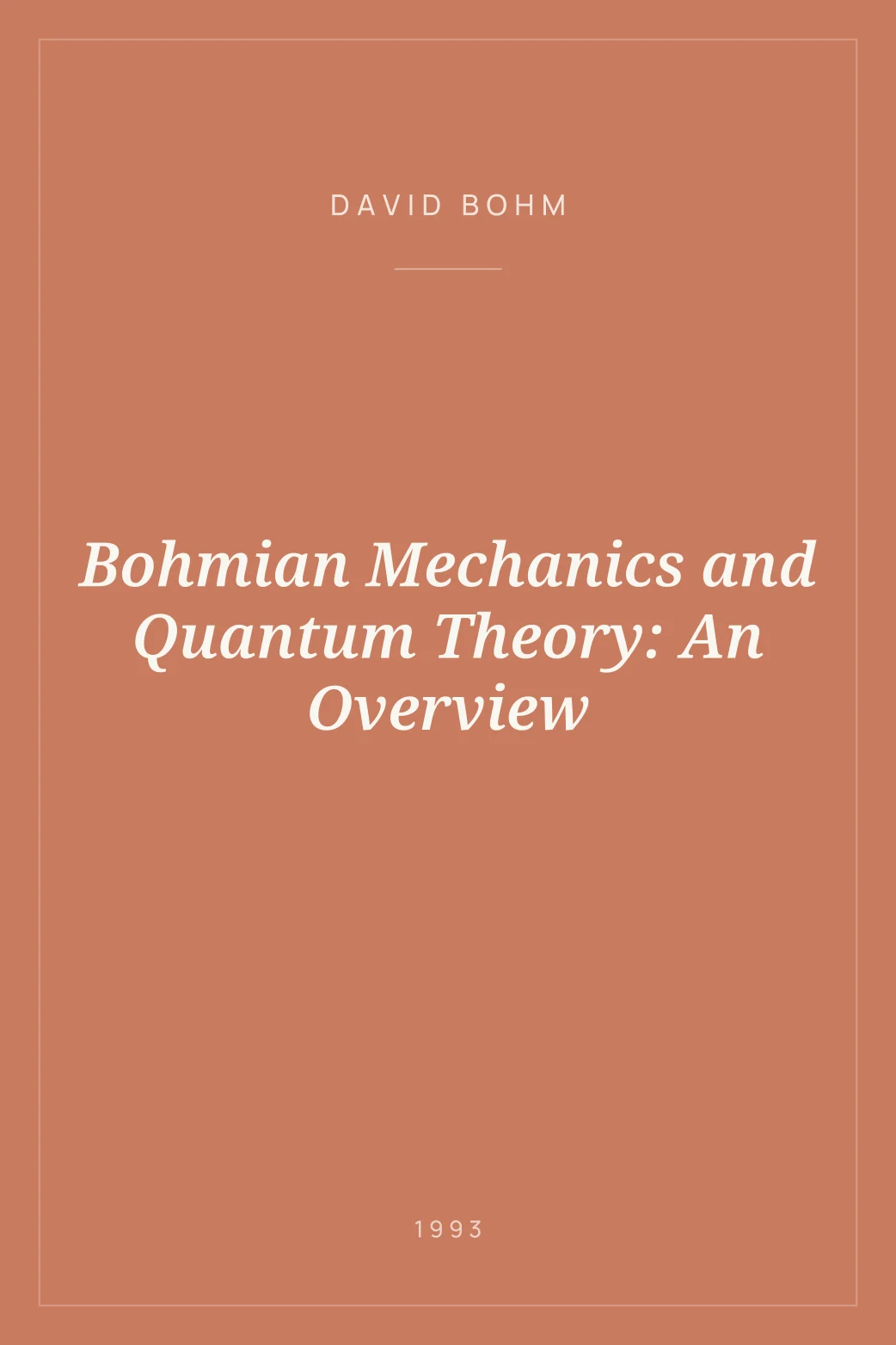 Portada de Bohmian Mechanics and Quantum Theory: An Overview