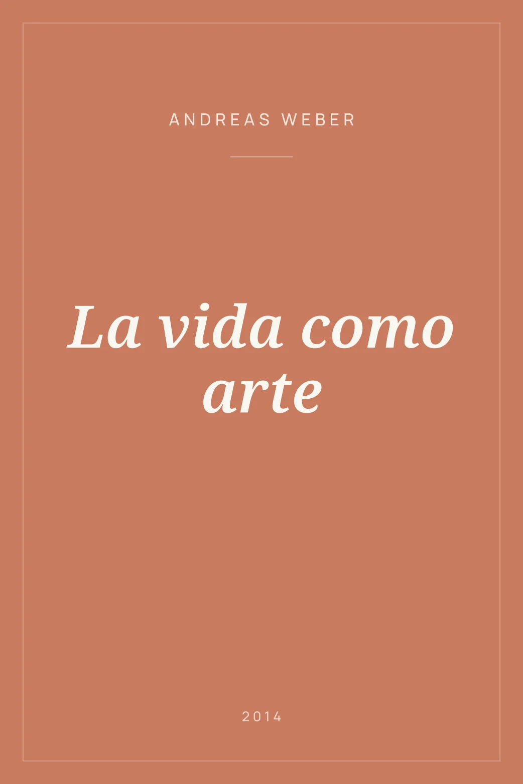 Portada de La vida como arte