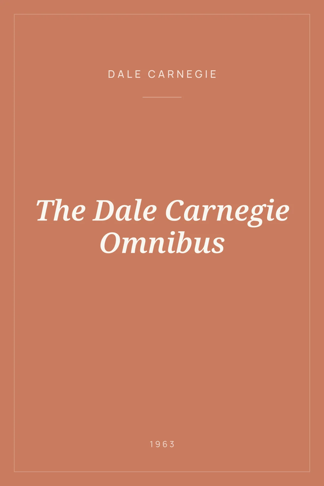 Portada de The Dale Carnegie Omnibus