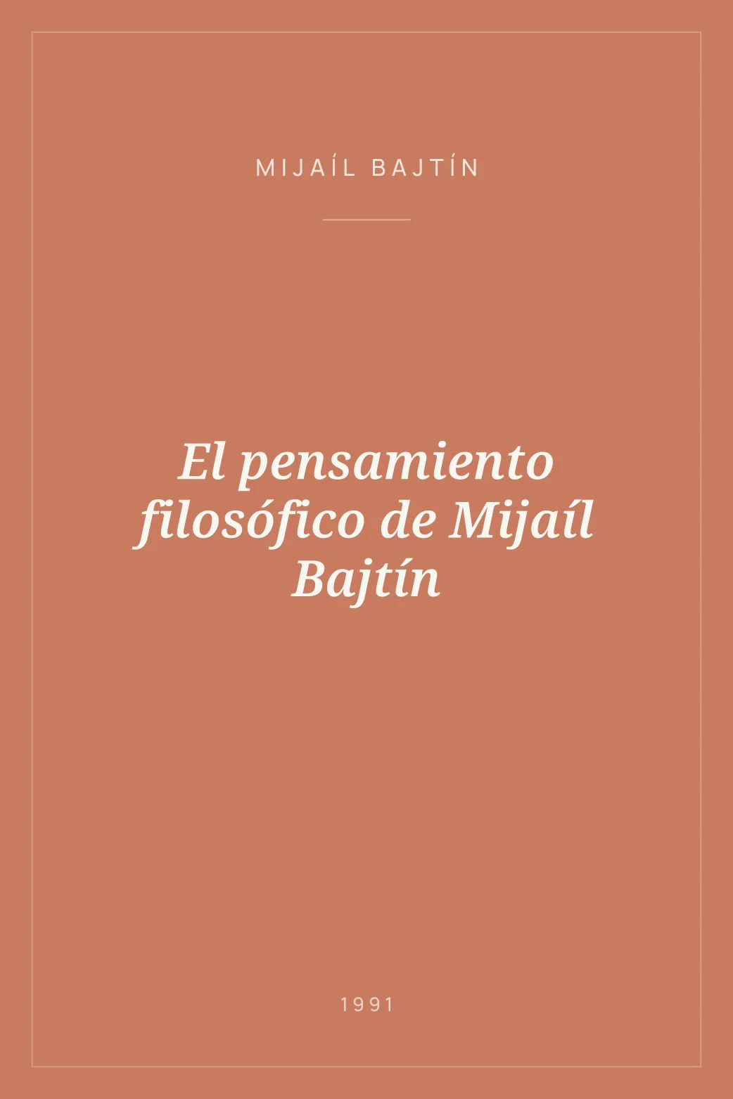 Portada de El pensamiento filosófico de Mijaíl Bajtín