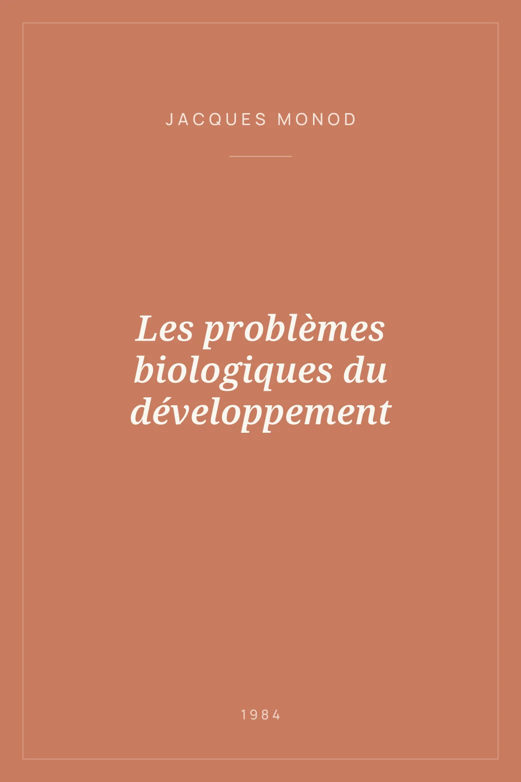 Portada de Les problèmes biologiques du développement