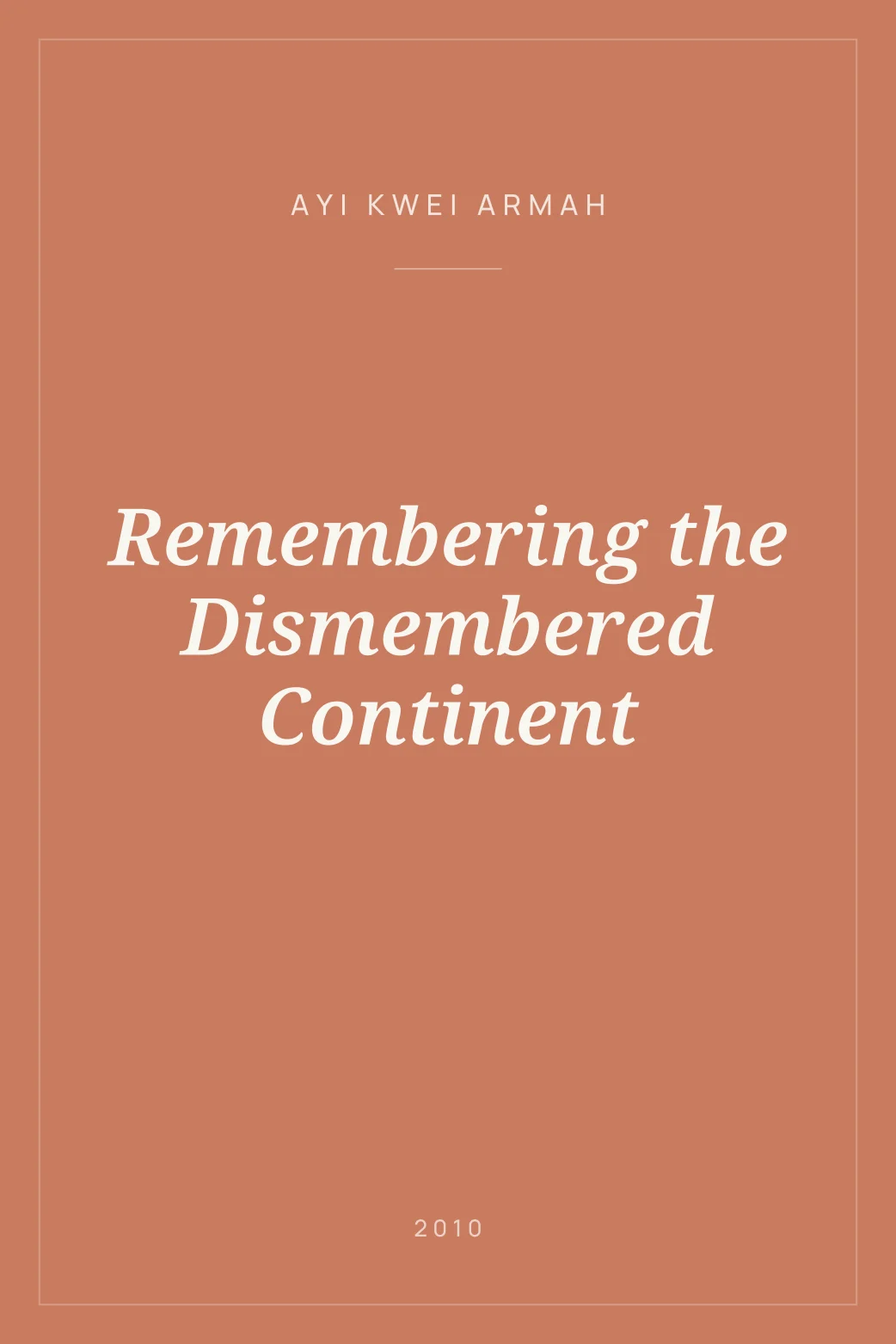 Portada de Remembering the Dismembered Continent