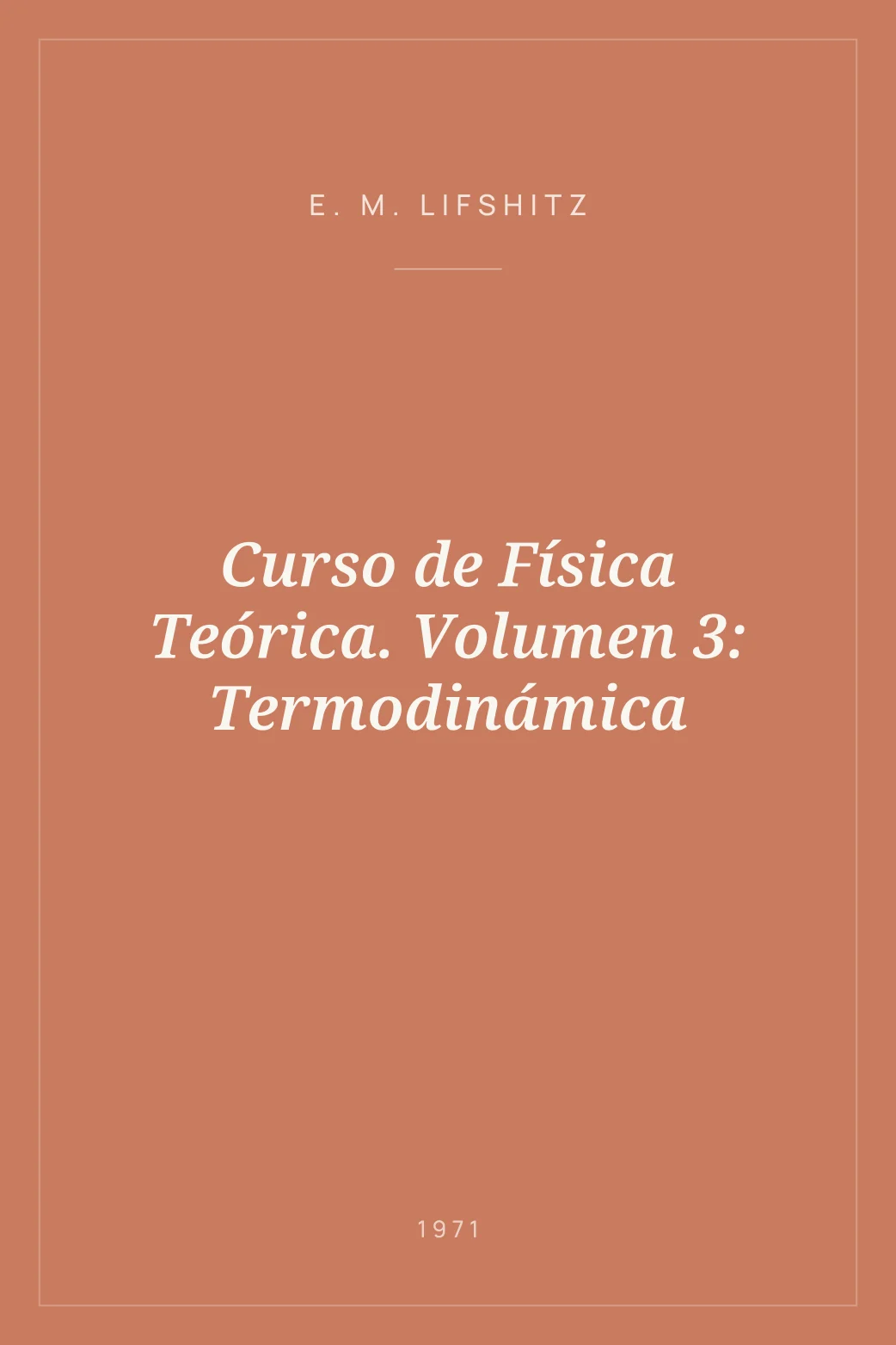 Portada de Curso de Física Teórica. Volumen 3: Termodinámica