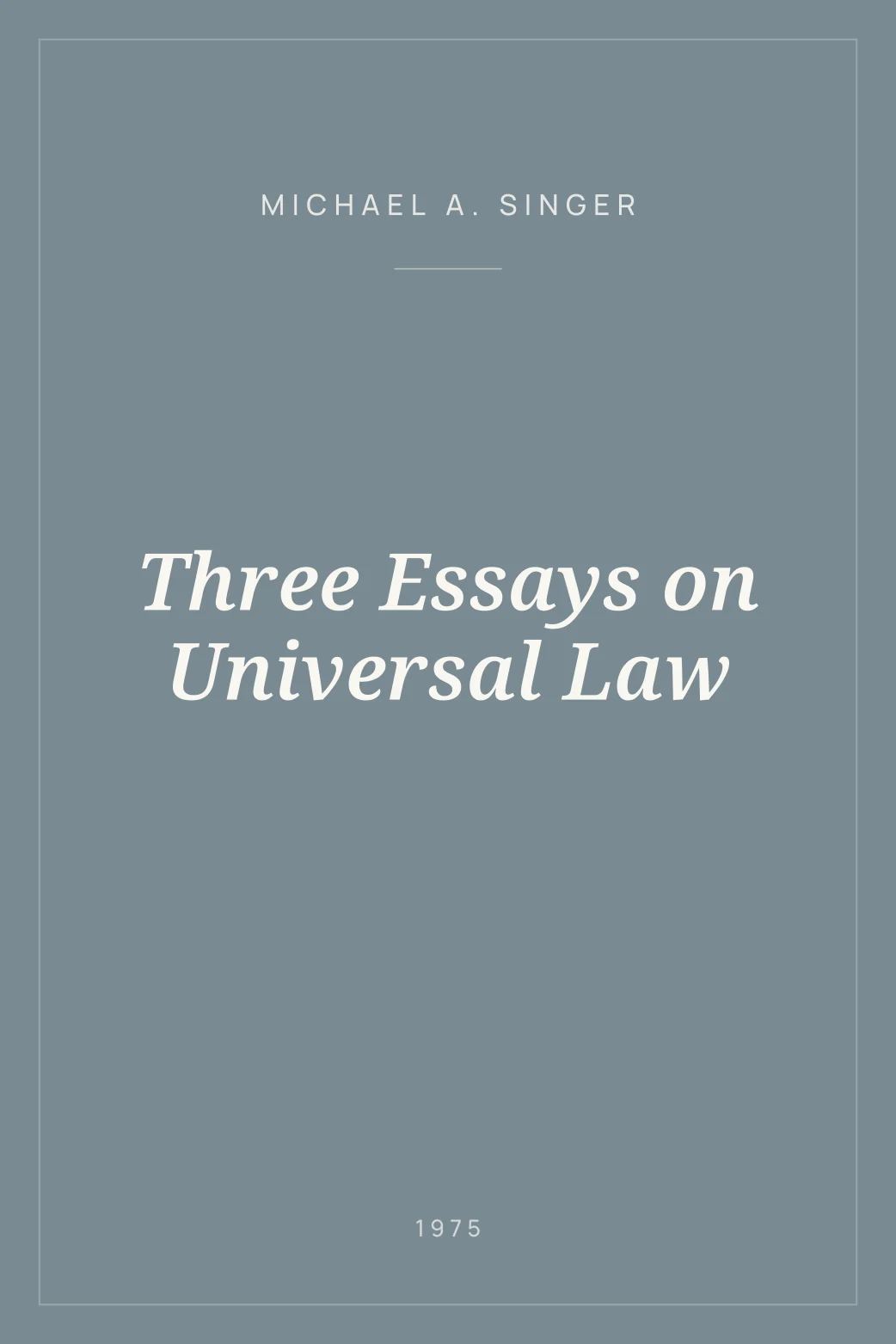 Portada de Three Essays on Universal Law