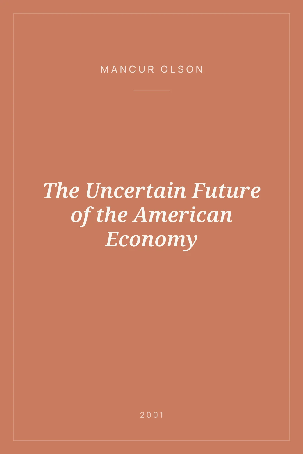 Portada de The Uncertain Future of the American Economy