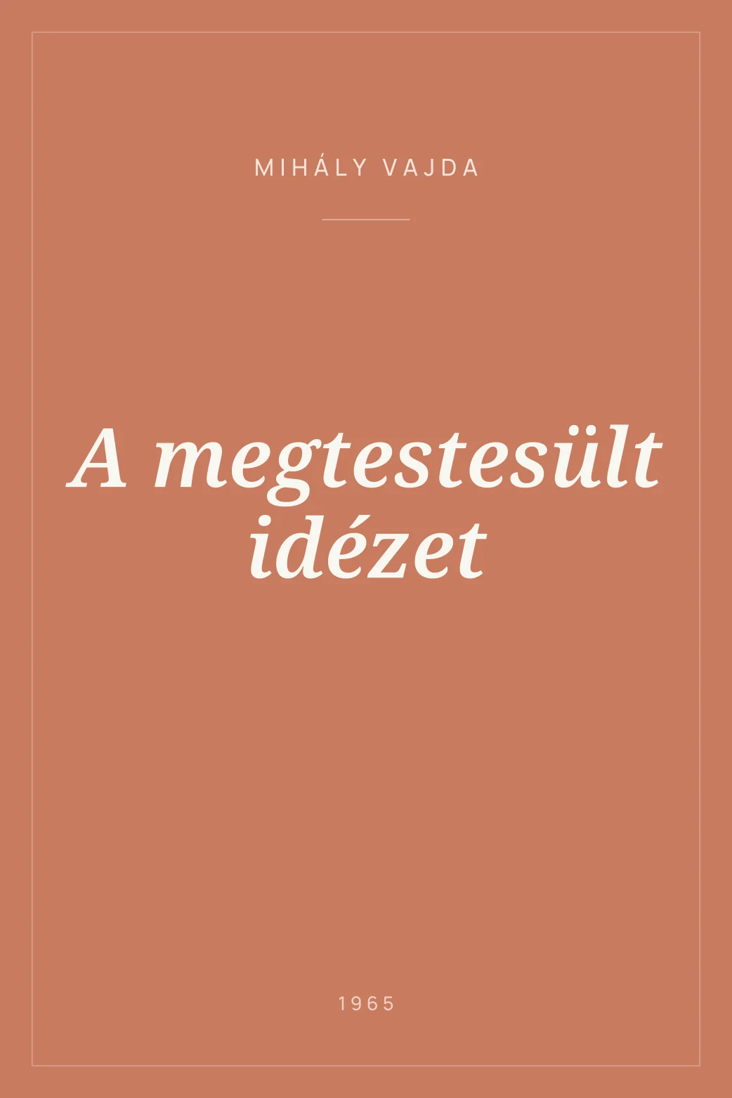 Portada de A megtestesült idézet