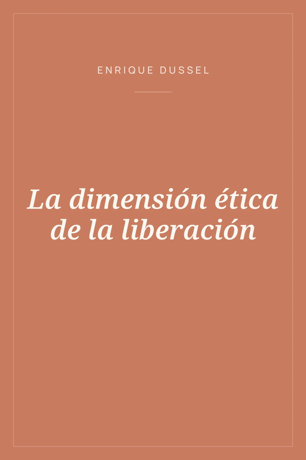 Portada de La dimensión ética de la liberación