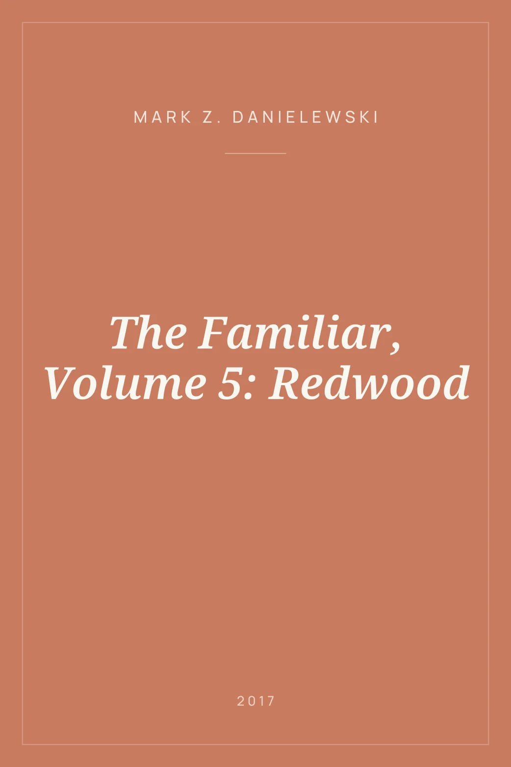Portada de The Familiar, Volume 5: Redwood