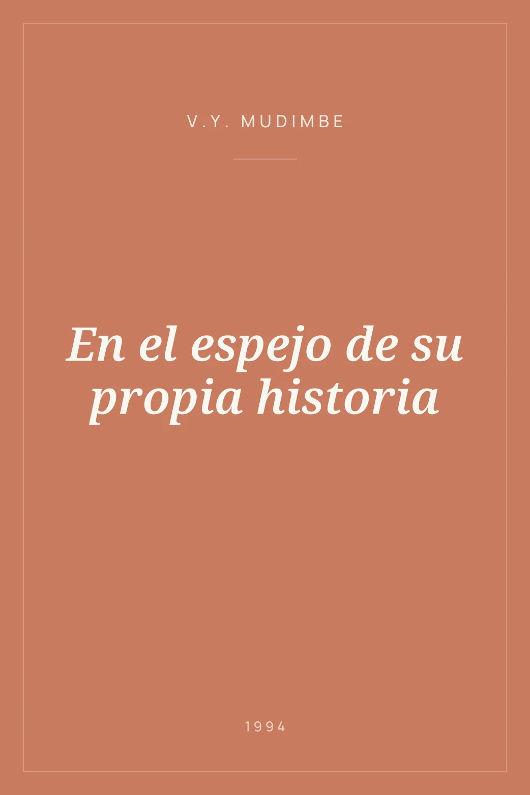 Portada de En el espejo de su propia historia