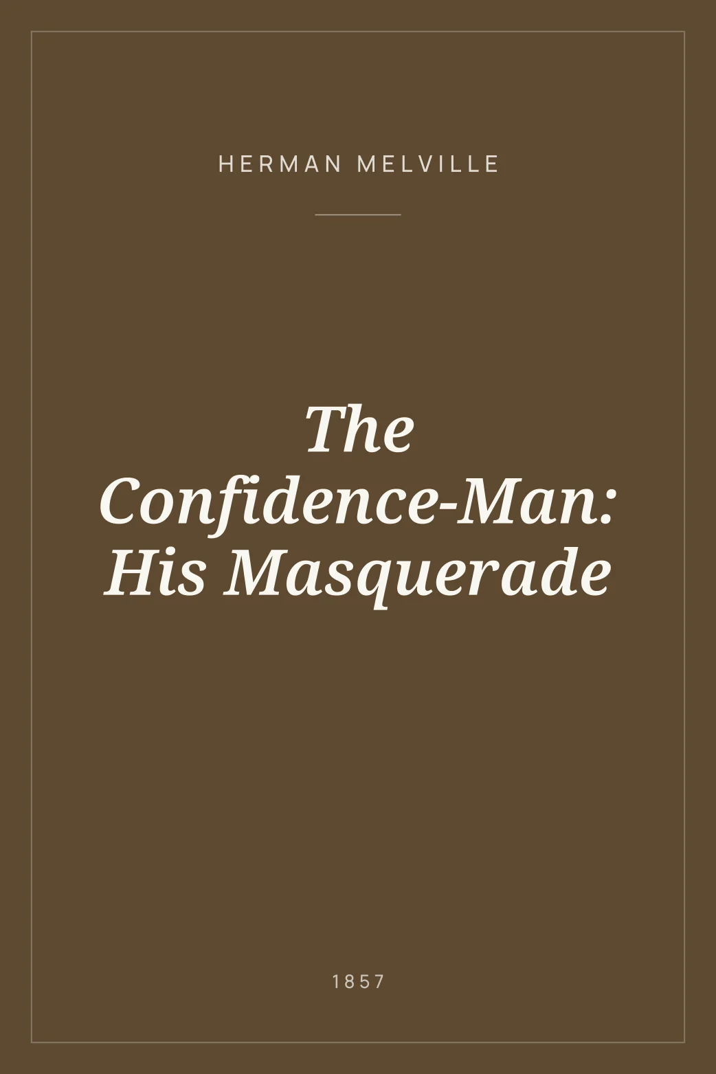 Portada de The Confidence-Man: His Masquerade