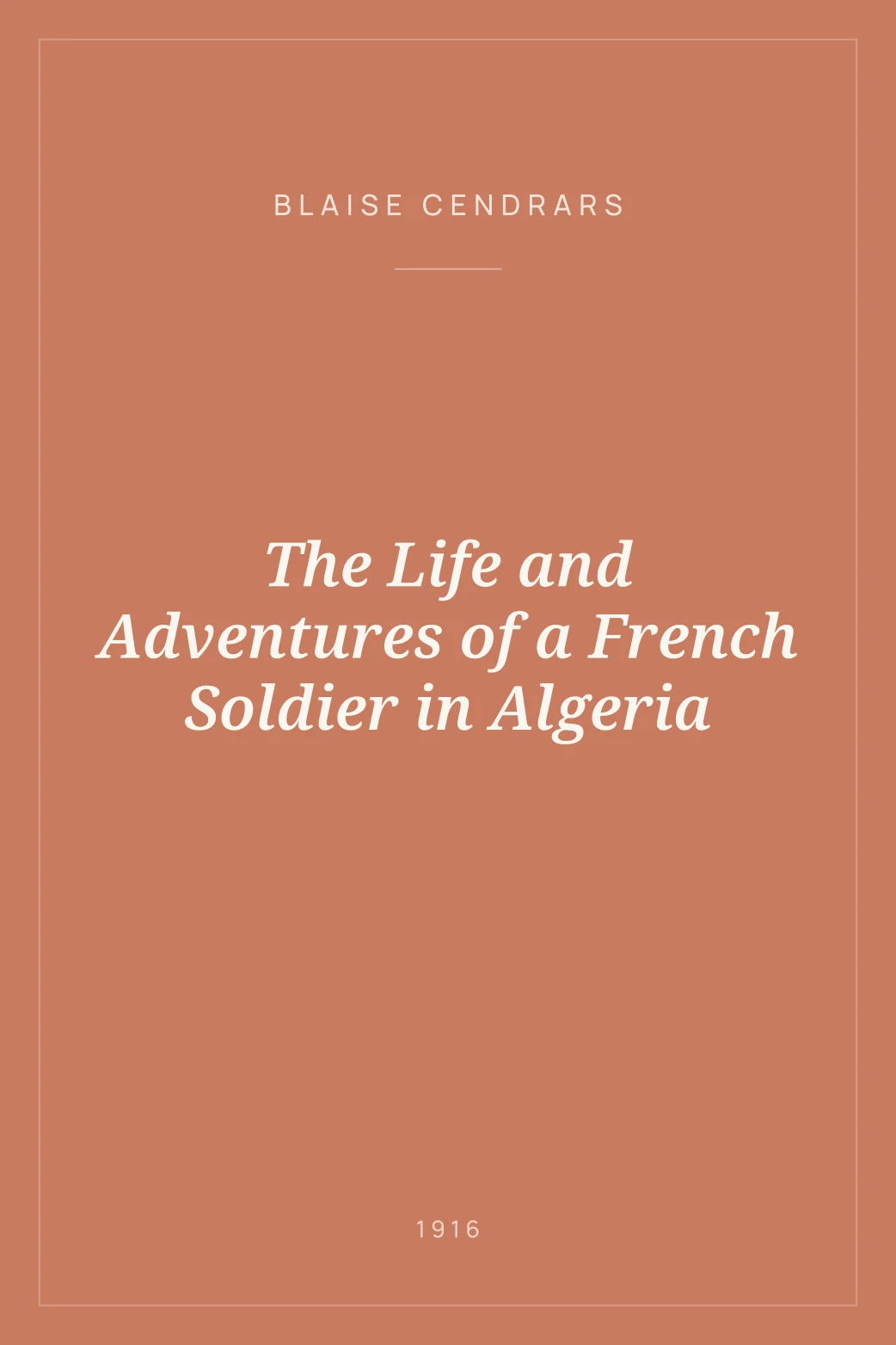 Portada de The Life and Adventures of a French Soldier in Algeria