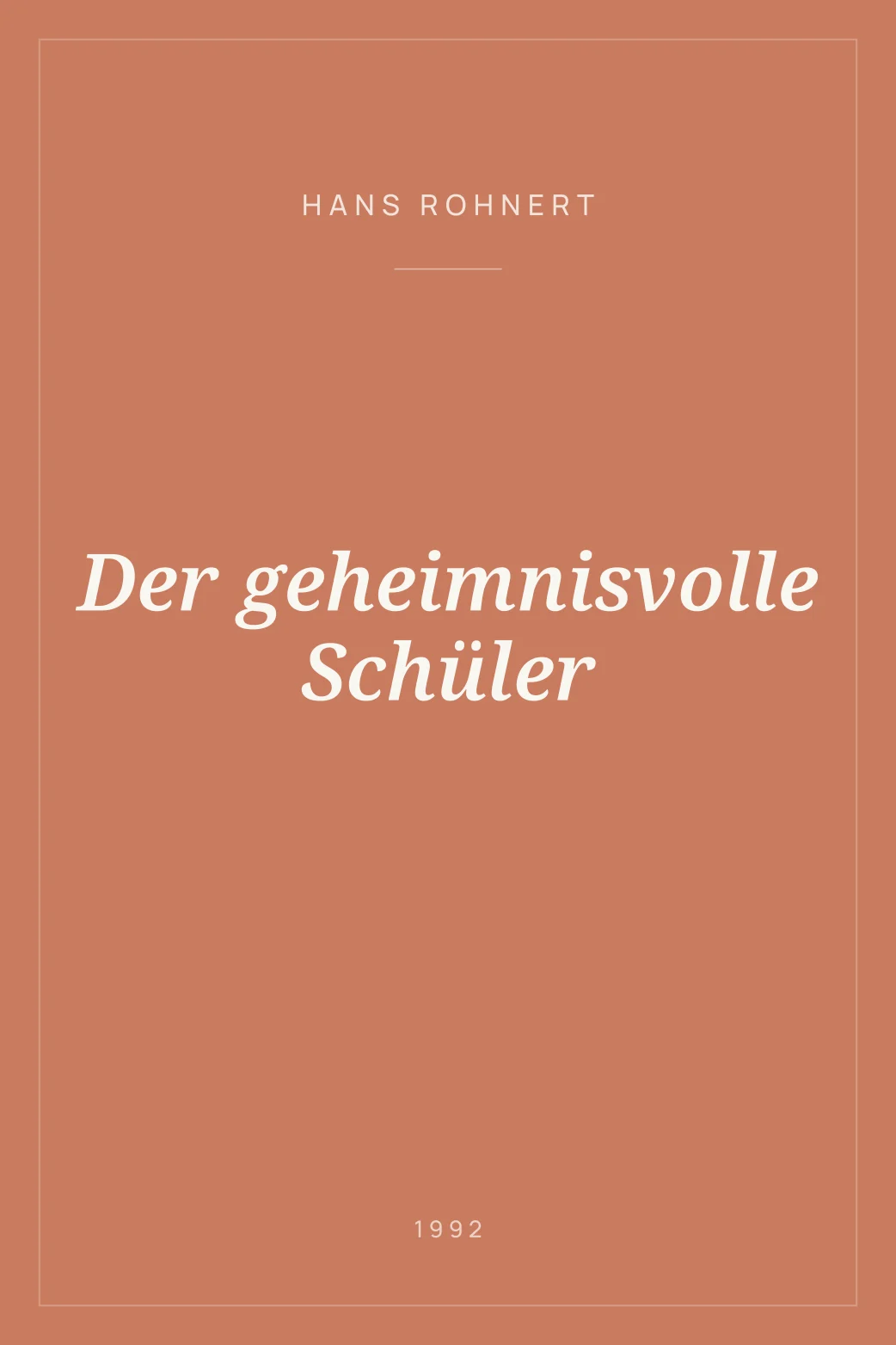 Portada de Der geheimnisvolle Schüler
