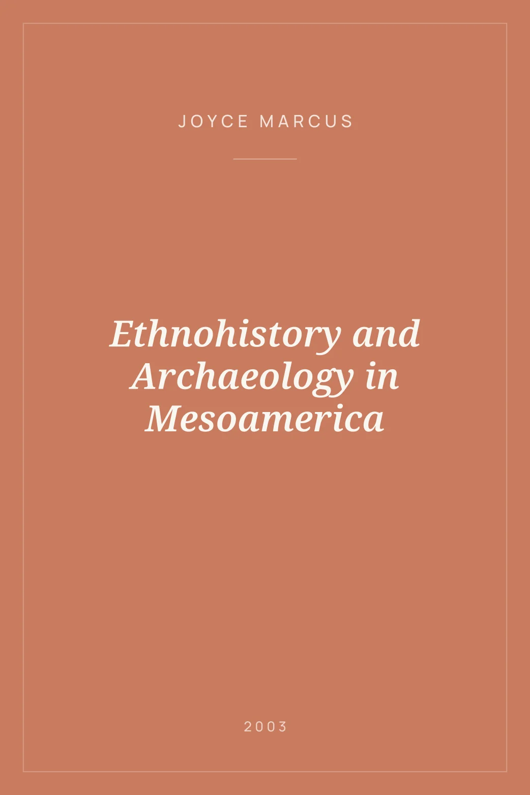 Portada de Ethnohistory and Archaeology in Mesoamerica