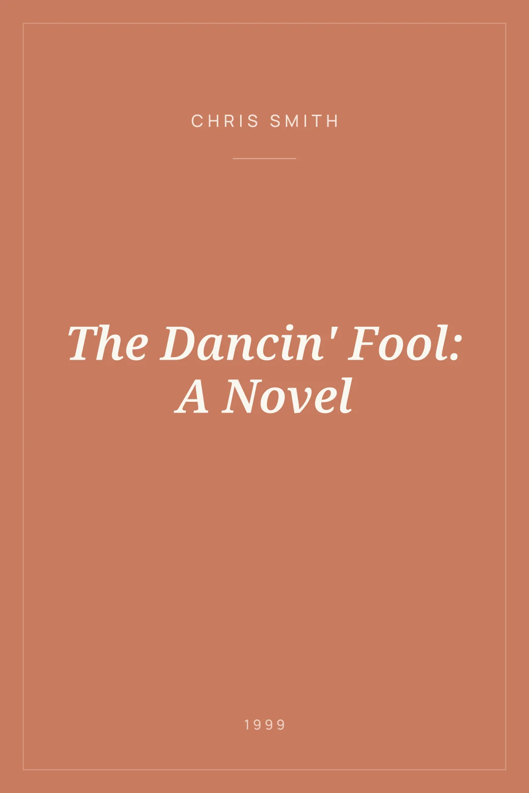 Portada de The Dancin' Fool: A Novel