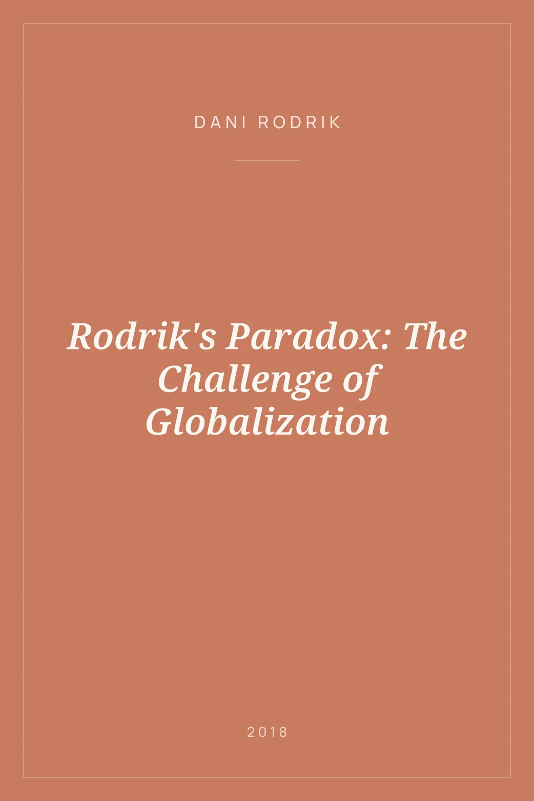 Portada de Rodrik's Paradox: The Challenge of Globalization