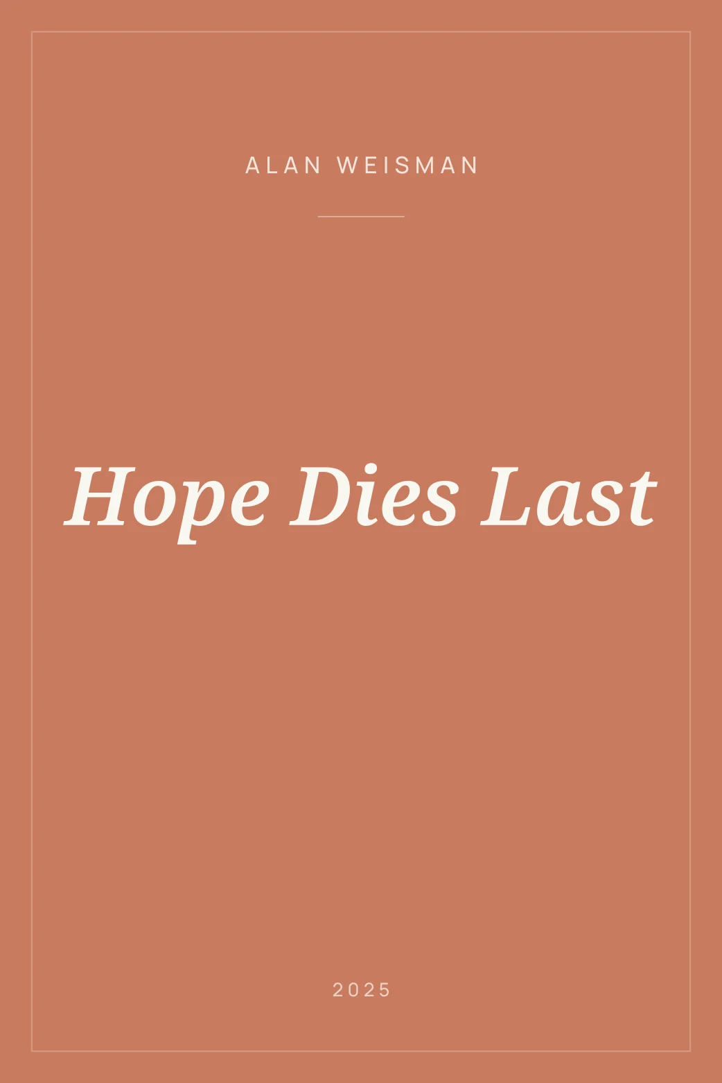 Portada de Hope Dies Last