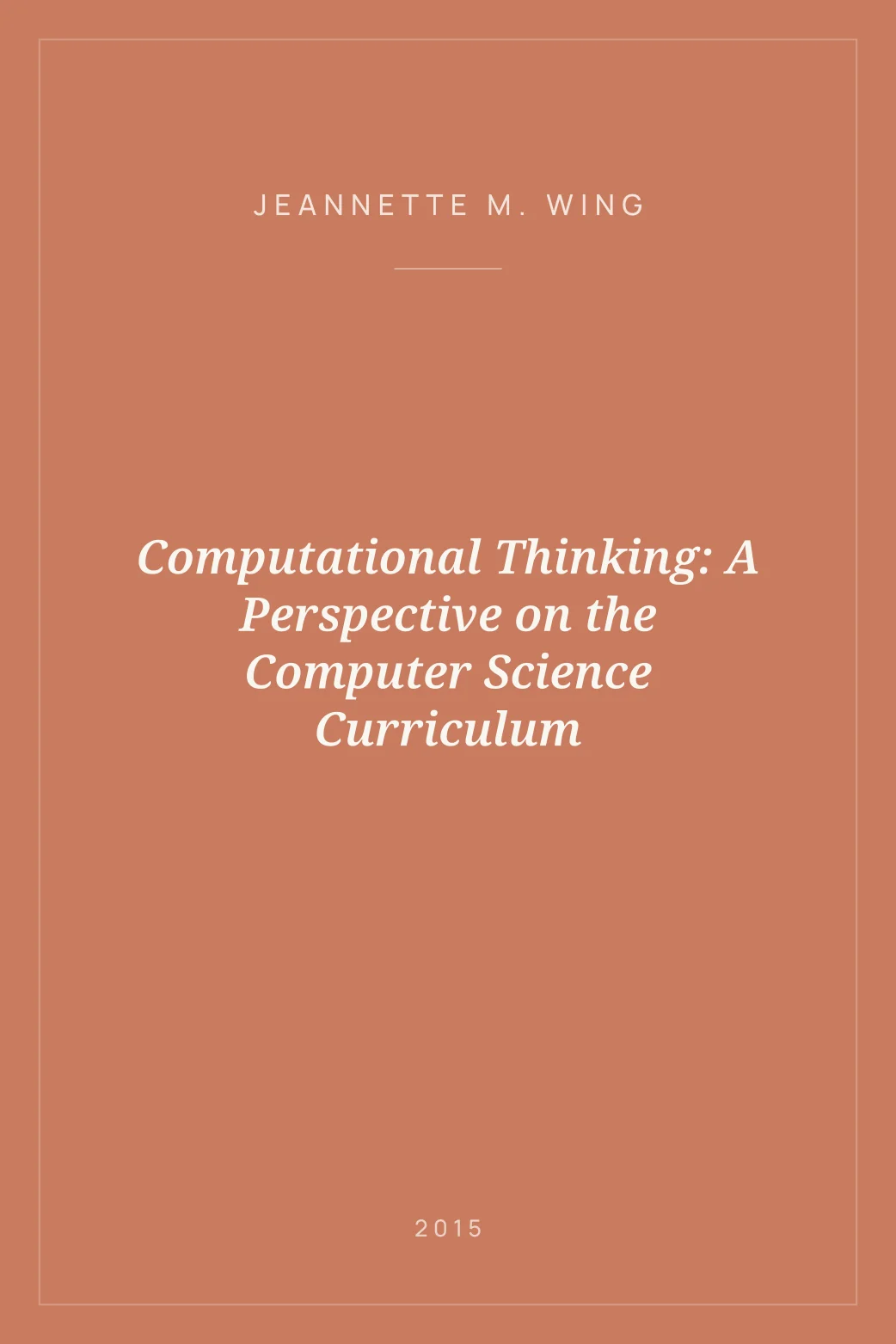Portada de Computational Thinking: A Perspective on the Computer Science Curriculum