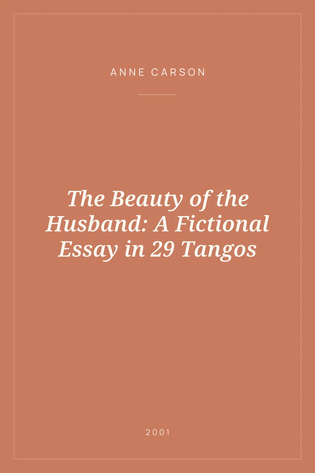 Portada de The Beauty of the Husband: A Fictional Essay in 29 Tangos