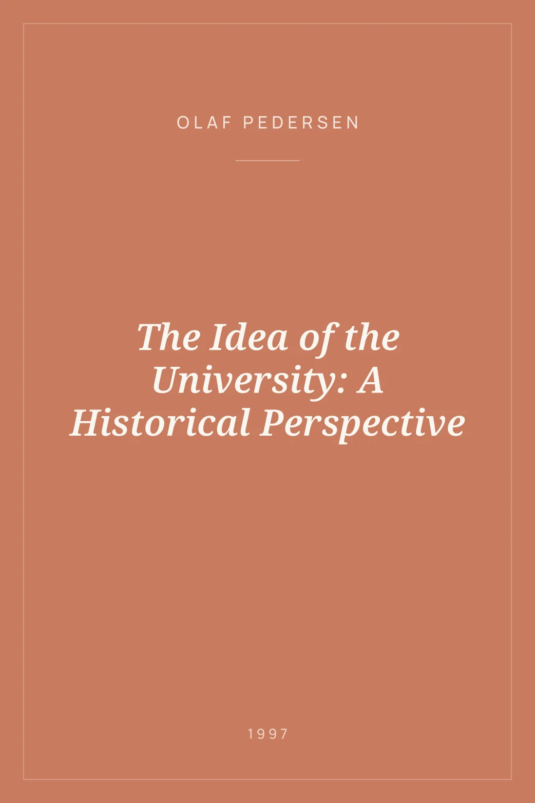 Portada de The Idea of the University: A Historical Perspective