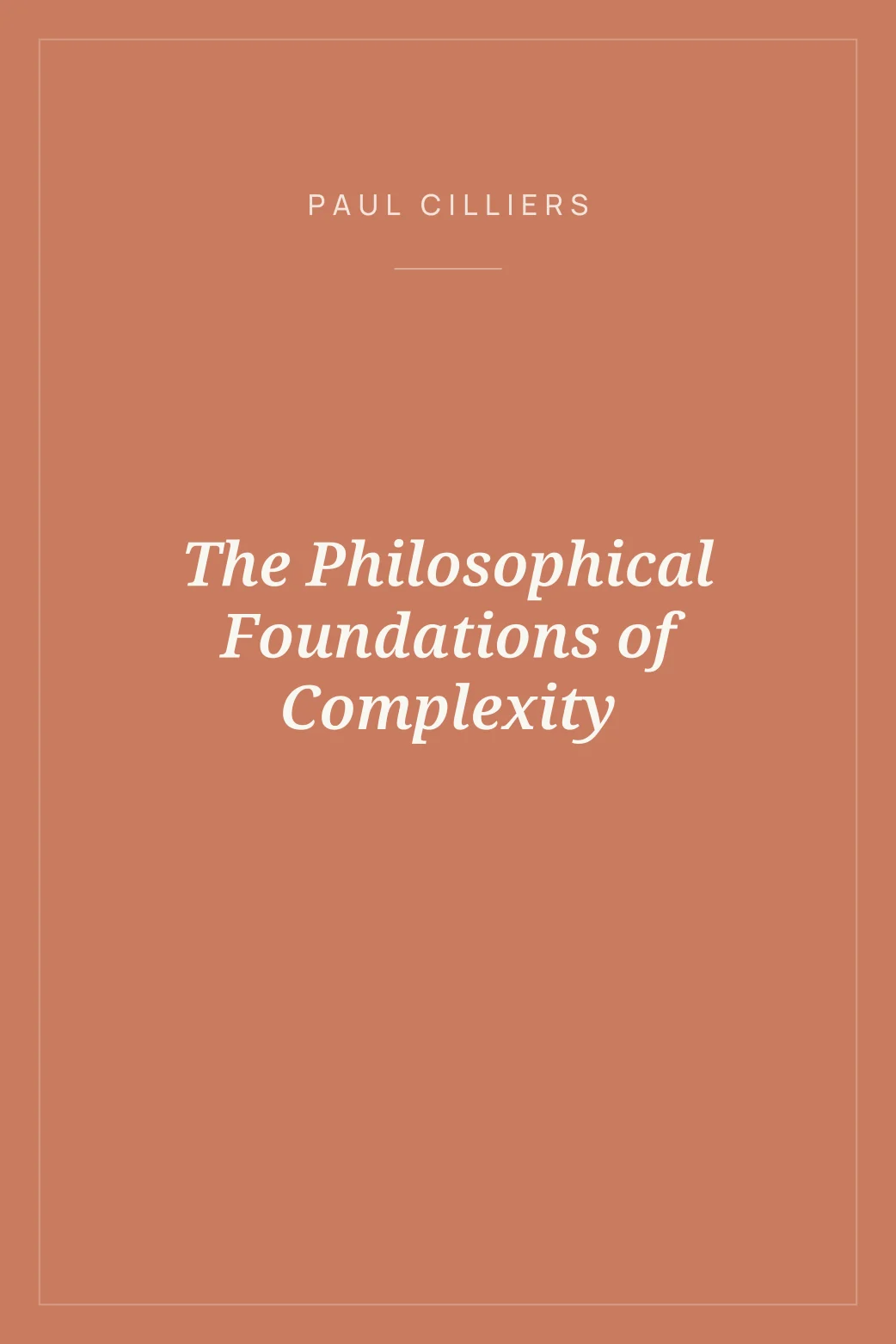 Portada de The Philosophical Foundations of Complexity