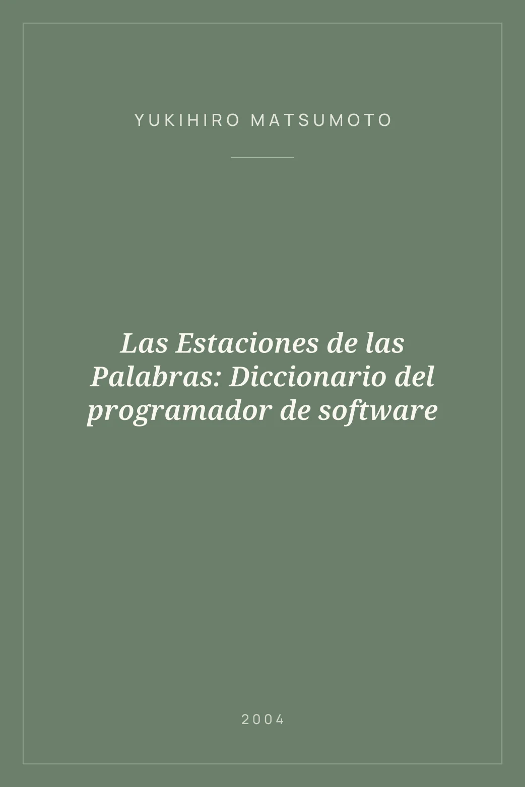 Portada de Las Estaciones de las Palabras: Diccionario del programador de software