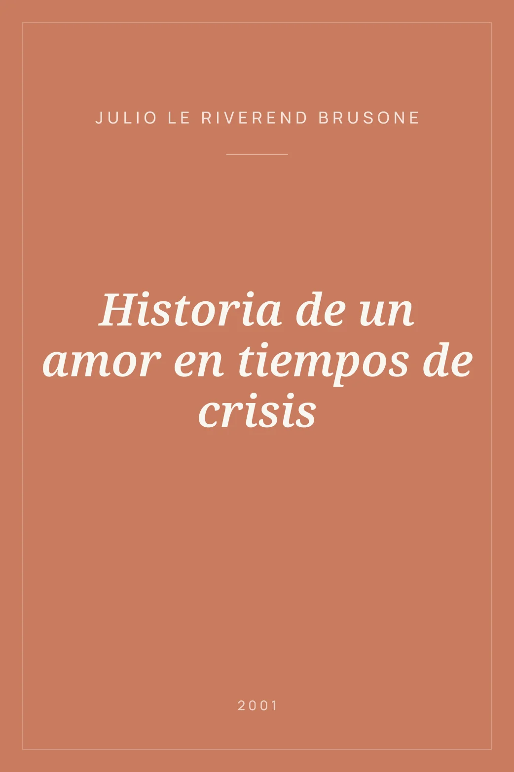 Portada de Historia de un amor en tiempos de crisis