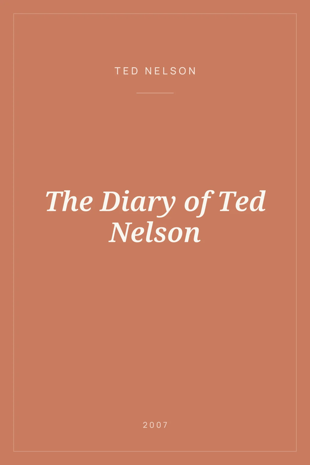 Portada de The Diary of Ted Nelson