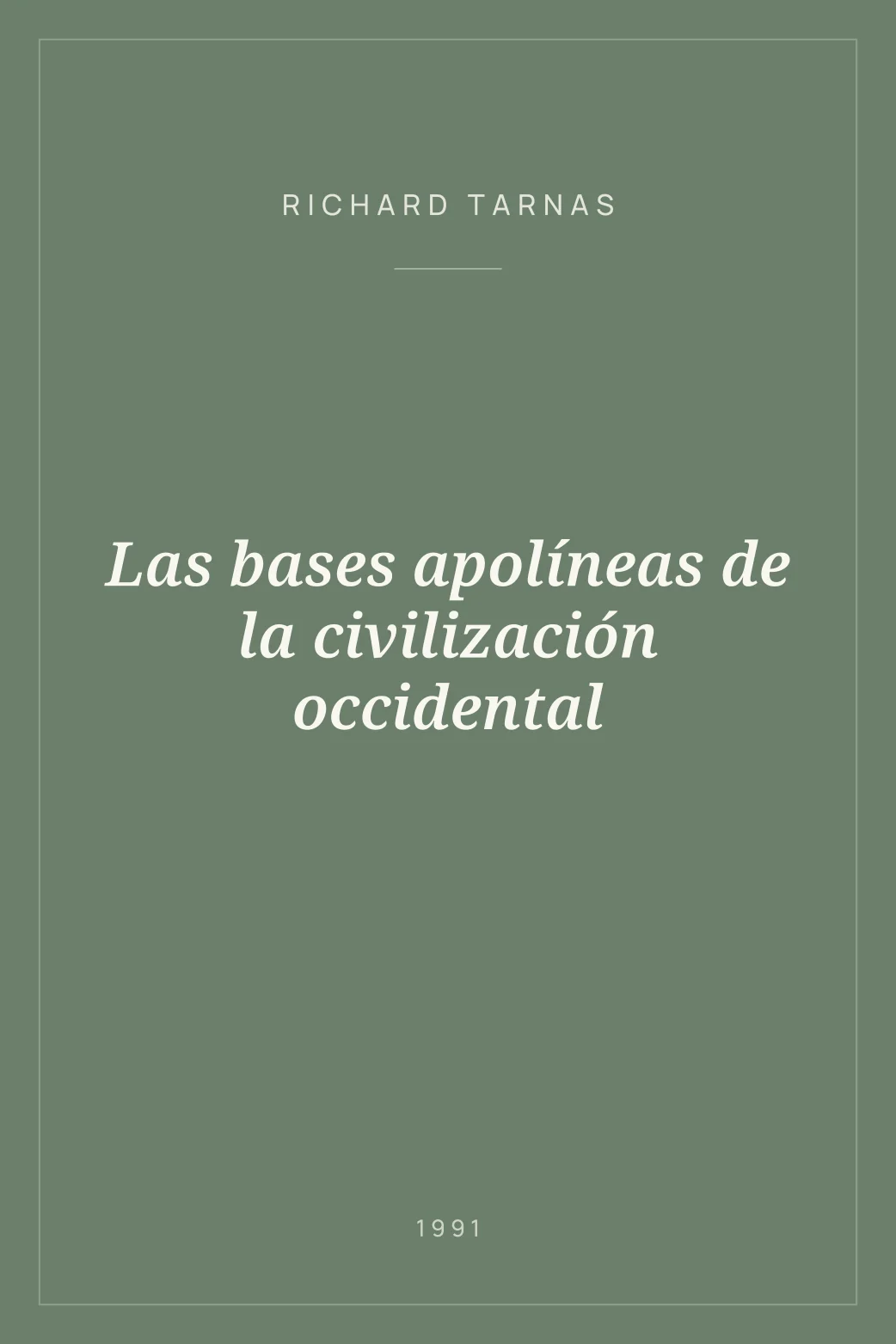 Portada de Las bases apolíneas de la civilización occidental