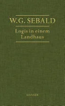 Portada de Logis in einem Landhaus: über Gottfried Keller, Johann Peter Hebel, Robert Walser und andere