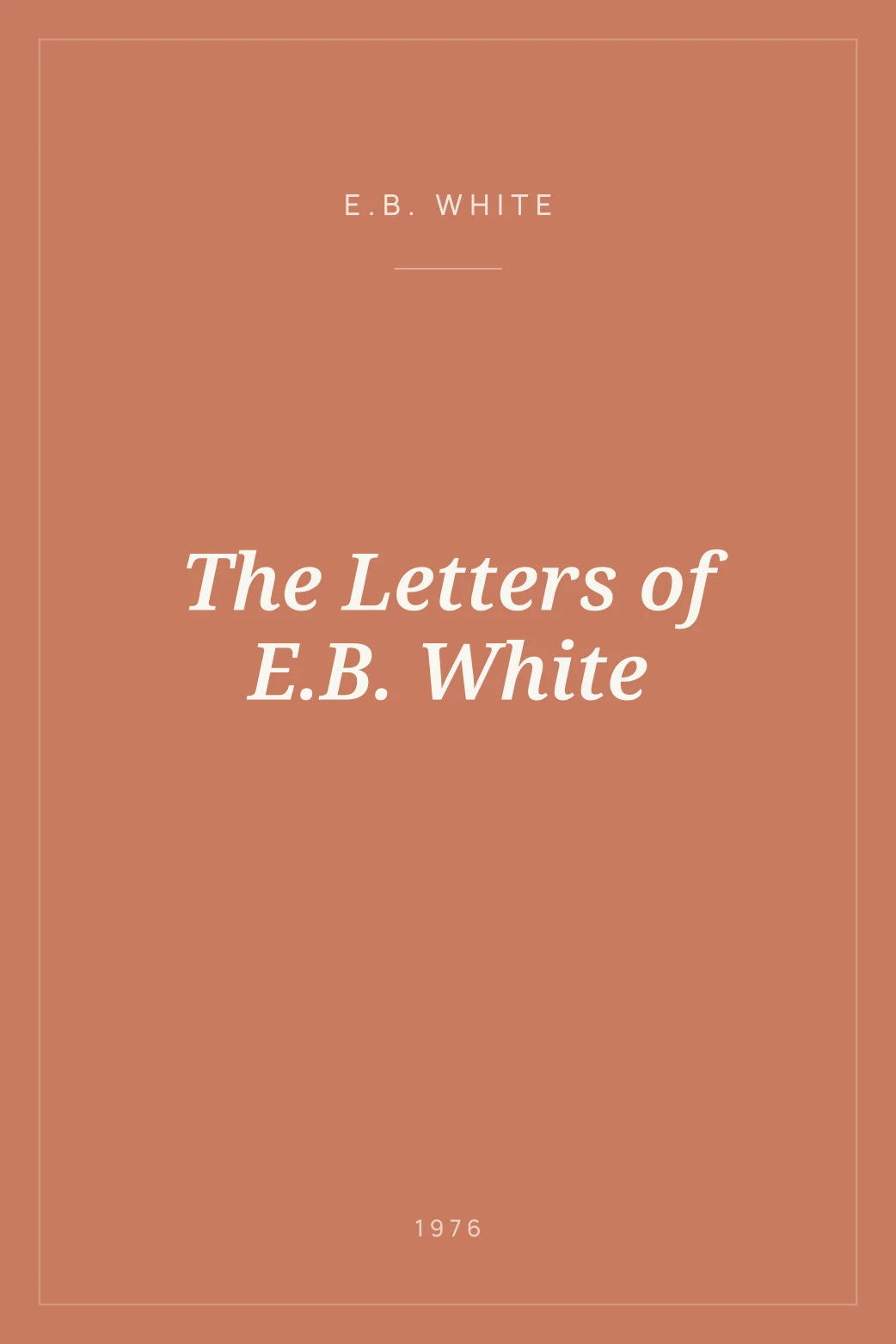 Portada de The Letters of E.B. White