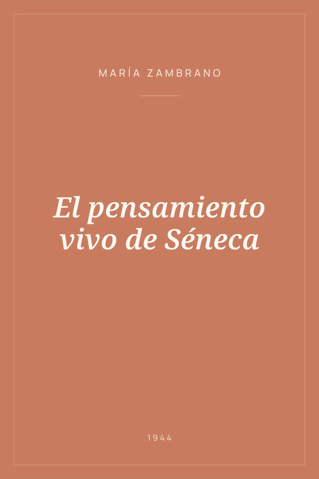 Portada de El pensamiento vivo de Séneca