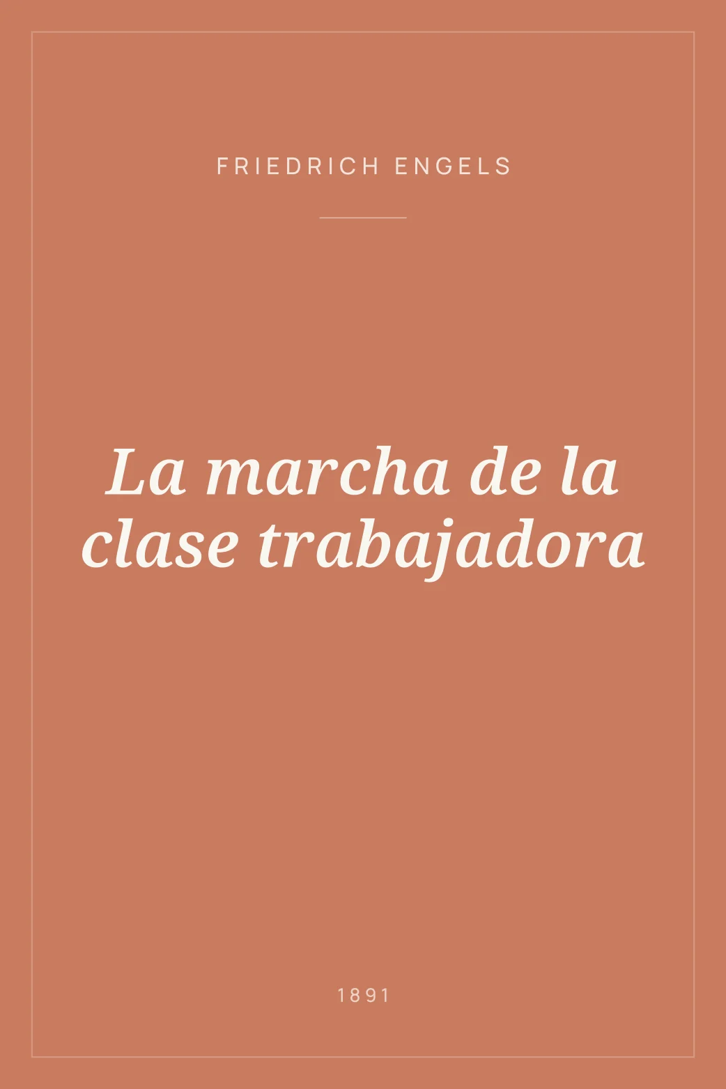 Portada de La marcha de la clase trabajadora