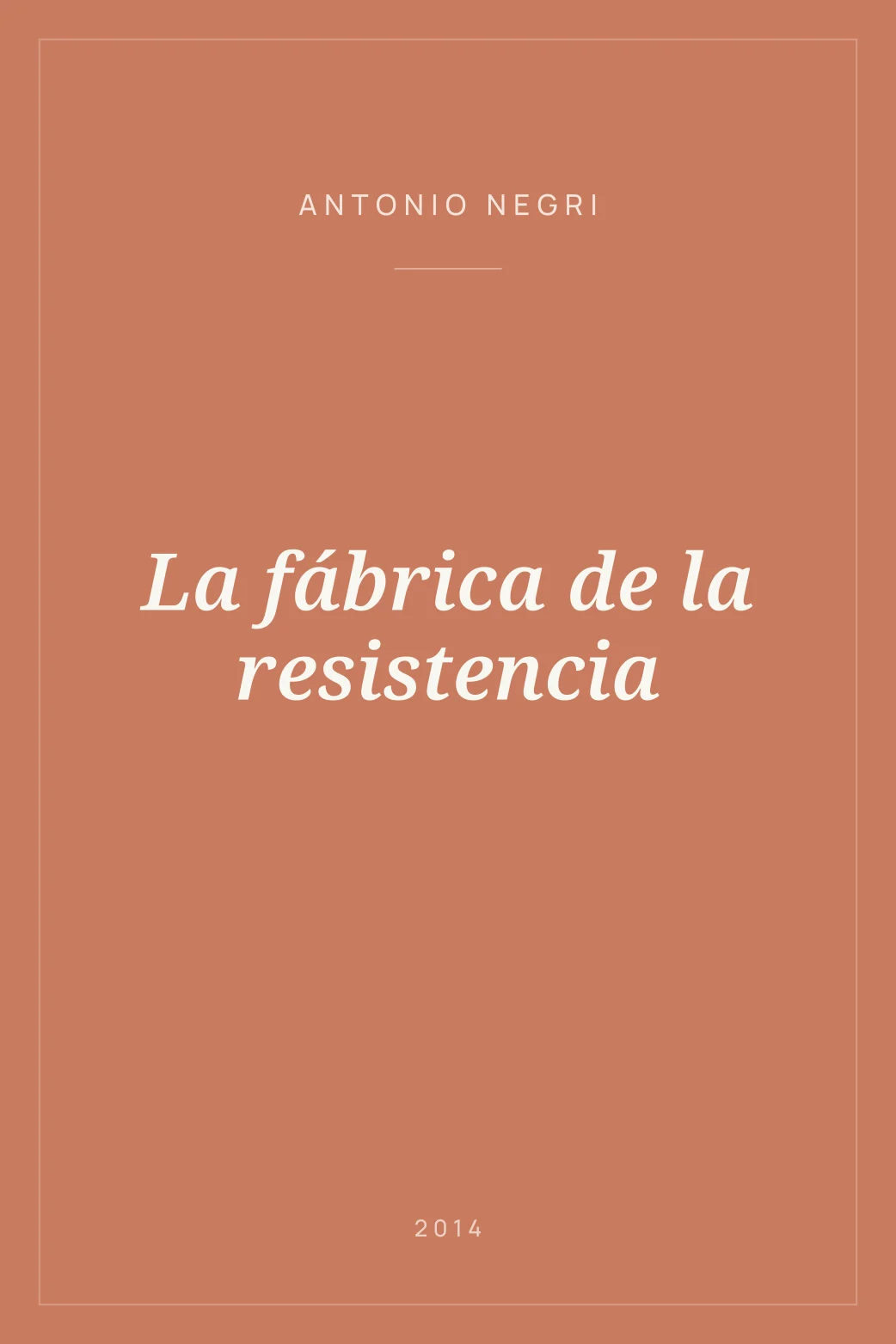 Portada de La fábrica de la resistencia