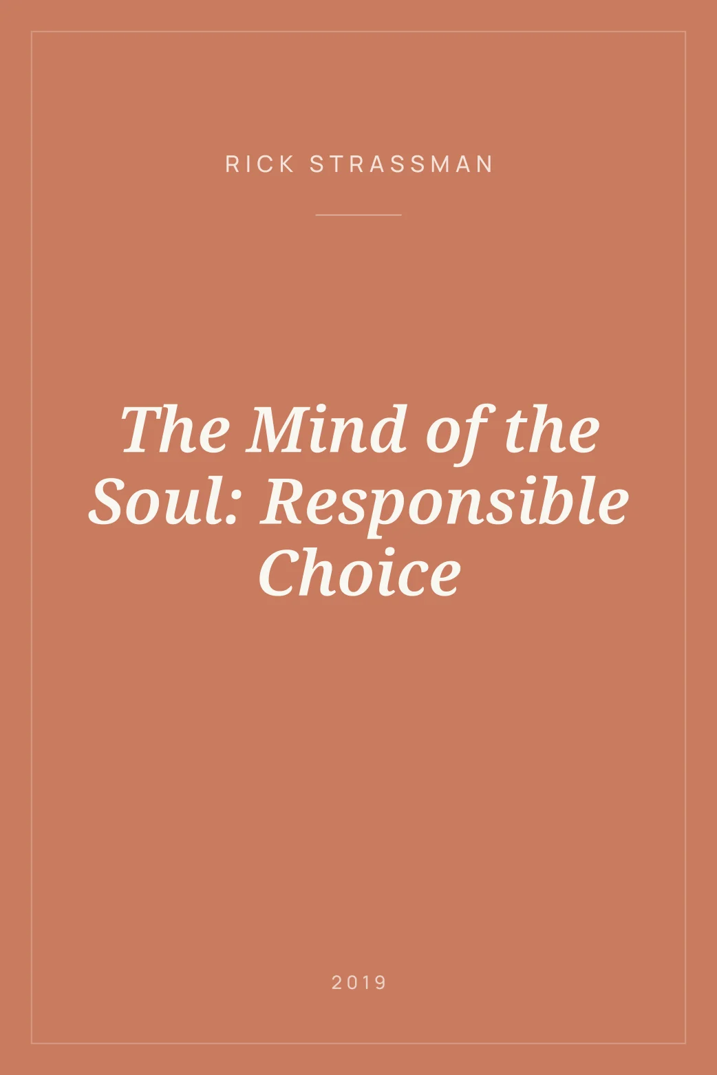 Portada de The Mind of the Soul: Responsible Choice
