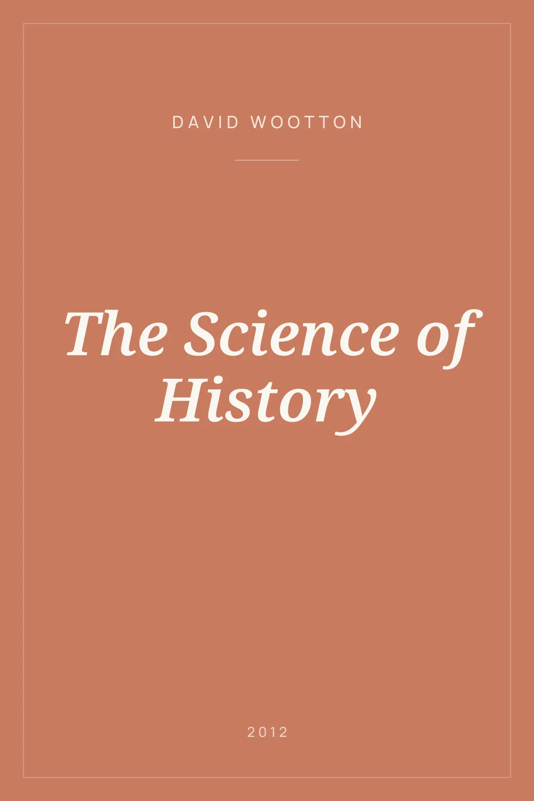Portada de The Science of History