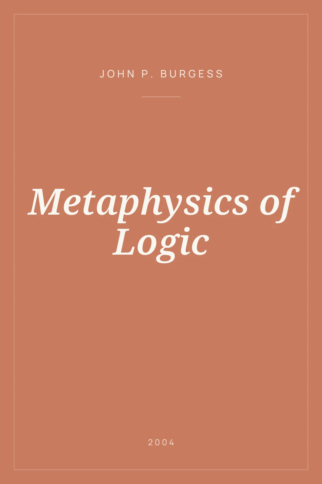 Portada de Metaphysics of Logic
