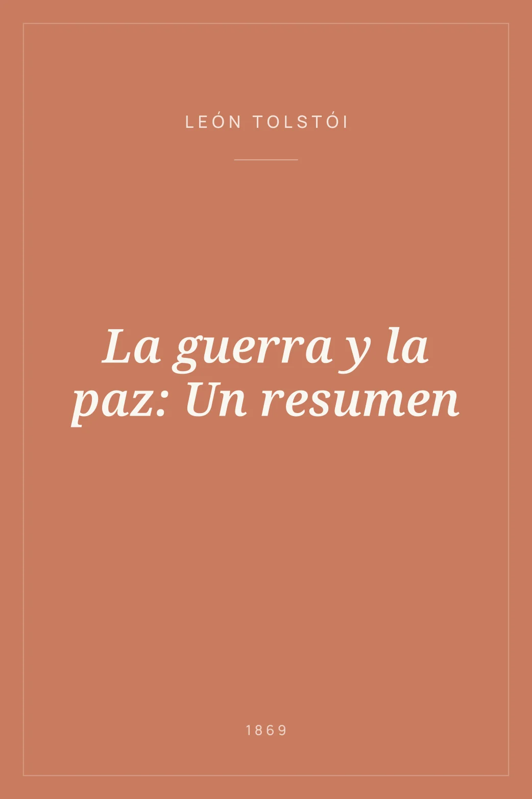 Portada de La guerra y la paz: Un resumen