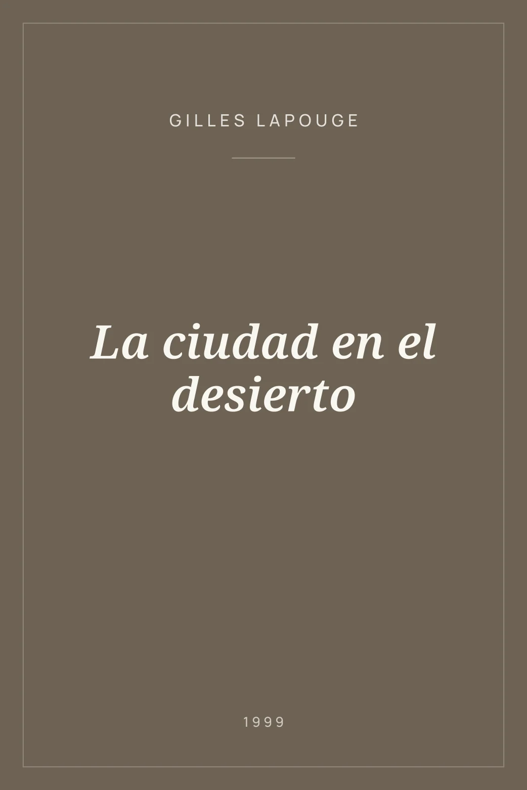 Portada de La ciudad en el desierto