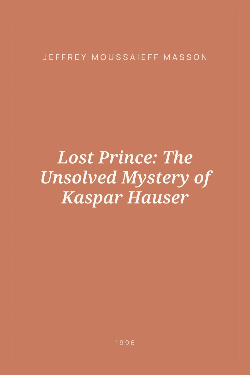 Portada de Lost Prince: The Unsolved Mystery of Kaspar Hauser