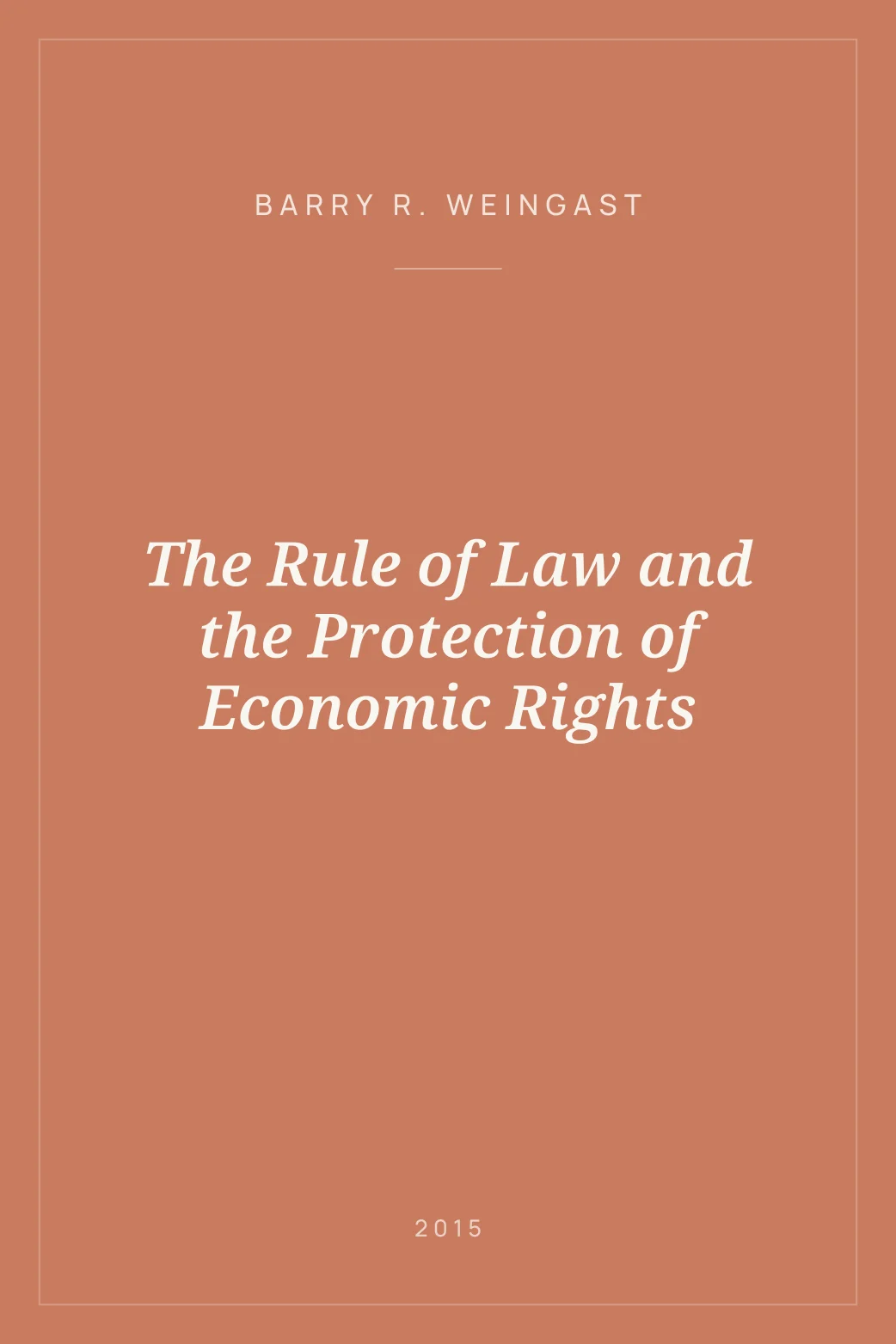 Portada de The Rule of Law and the Protection of Economic Rights
